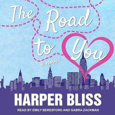 Cover for Harper Bliss · The Road to You Lib/E (CD) (2017)
