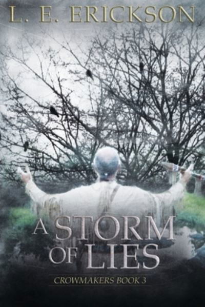 Cover for L E Erickson · A Storm of Lies (Taschenbuch) (2019)