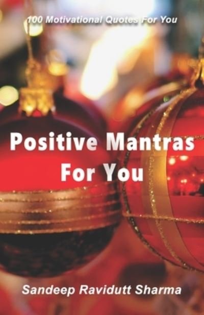 Cover for Sandeep Ravidutt Sharma · Positive Mantras for You (Paperback Book) (2019)
