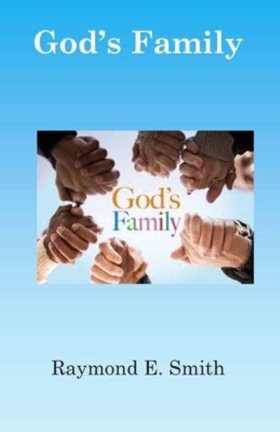 Cover for Raymond E Smith · God's Family (Pocketbok) (2019)