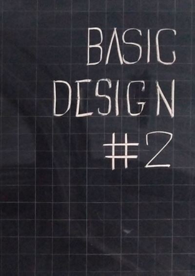 Cover for Daniele Mancini · Basic Design. Quaderno #2 Esperienze di didattica inclusiva (Paperback Book) (2020)