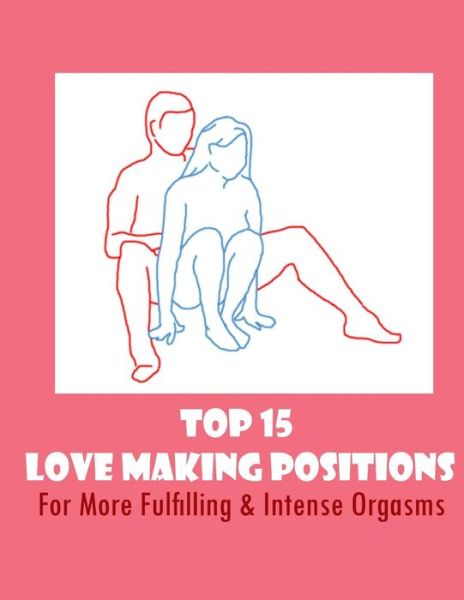 Cover for Lazaros' Blank Books · Top 15 Love Making Positions (Paperback Book) (2018)