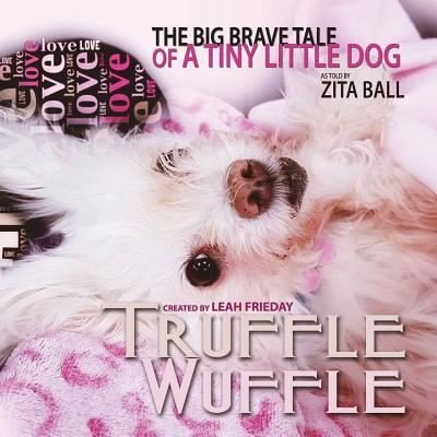 Cover for Zita Ball · Truffle Wuffle (Paperback Book) (2018)
