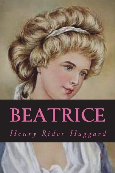 Cover for Sir H Rider Haggard · Beatrice (Paperback Book) (2018)