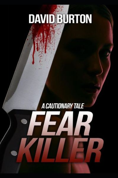 Cover for David Burton · Fear Killer (Paperback Book) (2018)