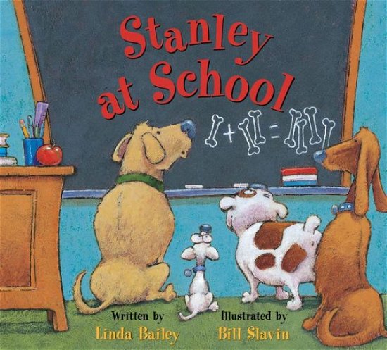 Cover for Linda Bailey · Stanley at School (Innbunden bok) (2015)