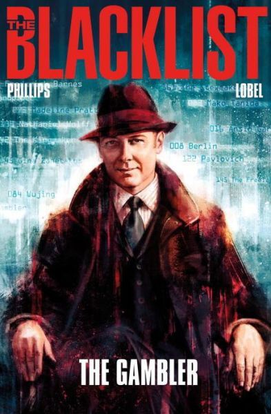 Cover for Nicole Phillips · The Blacklist Vol. 1: The Gambler - The Blacklist (Pocketbok) (2016)