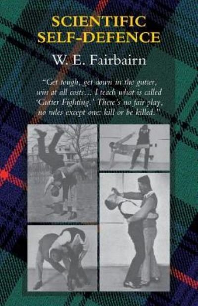 Cover for W E Fairbairn · Scientific Self-Defence (Paperback Book) (2019)
