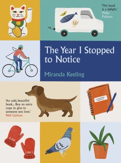 Cover for Miranda Keeling · The Year I Stopped to Notice (Inbunden Bok) (2022)