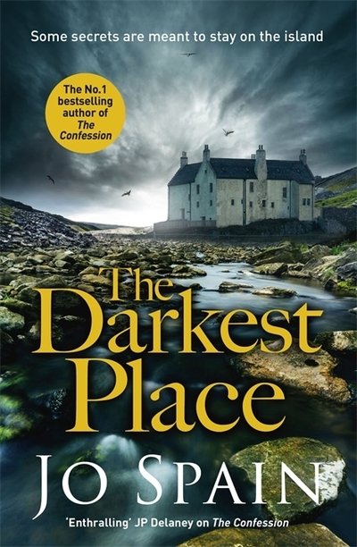 Cover for Jo Spain · The Darkest Place: A bingeable, edge-of-your-seat mystery (An Inspector Tom Reynolds Mystery Book 4) - An Inspector Tom Reynolds Mystery (Pocketbok) (2019)