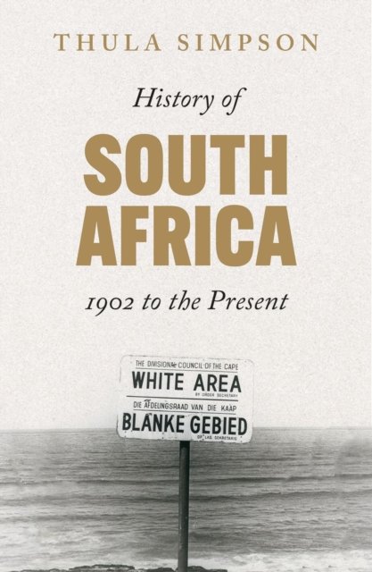 Cover for Thula Simpson · History of South Africa: 1902 to the Present (Pocketbok) (2022)