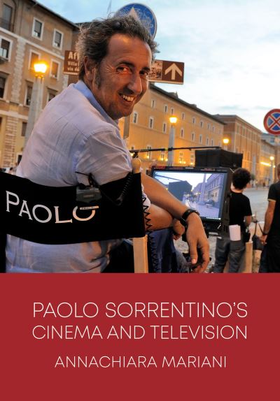 Cover for Paolo Sorrentino’s Cinema and Television - Trajectories of Italian Cinema and Media (Hardcover Book) [New edition] (2021)