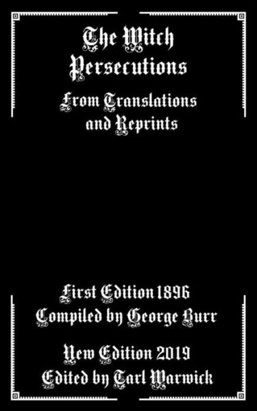 Cover for George Burr · The Witch Persecutions (Paperback Book) (2019)
