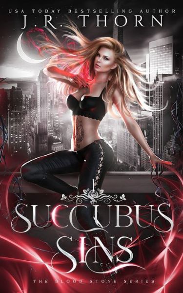 Cover for J R Thorn · Succubus Sins: A Why Choose Romance - Blood Stone (Paperback Book) (2019)