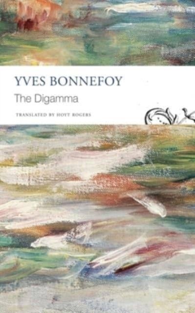 Cover for Yves Bonnefoy · The Digamma (Paperback Book) (2023)