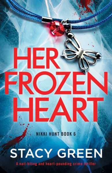 Cover for Stacy Green · Her Frozen Heart (Bok) (2022)