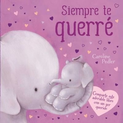 Cover for IglooBooks · Siempre Te Querré (Book) (2022)
