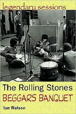 Cover for Alan Clayson · The Rolling Stones, Beggars Banquet - Legendary Sessions (Paperback Book) [New edition] (2007)