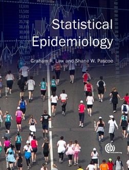 Cover for Law, Graham (University of Lincoln, UK) · Statistical Epidemiology (Paperback Book) (2012)