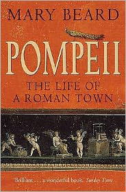 Cover for Professor Mary Beard · Pompeii: The Life of a Roman Town (Pocketbok) [Main edition] (2009)