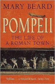 Cover for Professor Mary Beard · Pompeii: The Life of a Roman Town (Paperback Book) [Main edition] (2009)
