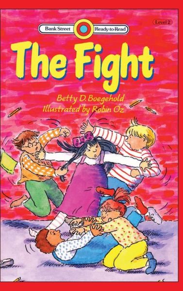 Cover for Betty D Boegehold · The Fight (Hardcover Book) (2020)