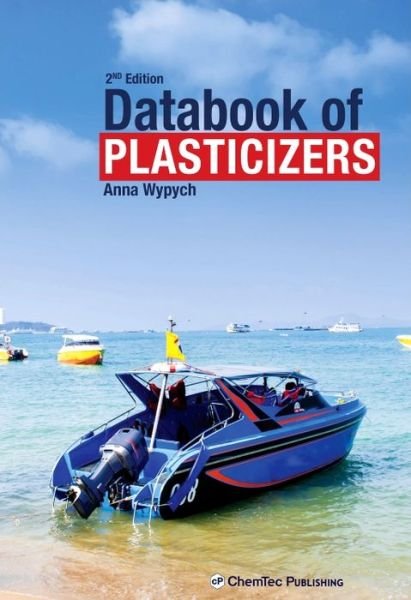 Cover for Wypych, Anna (Chemtec Publishing, Toronto, Canada) · Databook of Plasticizers (Gebundenes Buch) (2017)