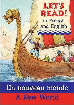 Cover for Stephen Rabley · A New World/Un nouveau monde - Let's Read in French and English (Paperback Book) (2010)