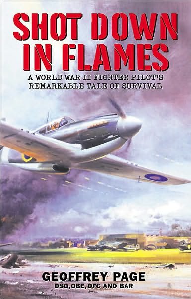 Cover for Geoffrey Page · Shot Down in Flames (Taschenbuch) (2011)