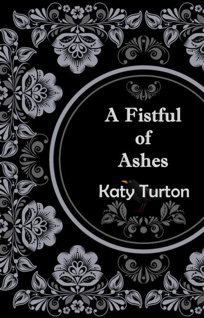 Cover for Katy Turton · A Fistful of Ashes (Paperback Book) (2024)