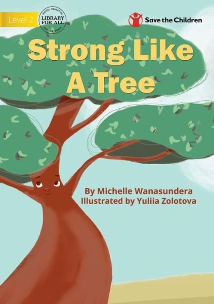 Cover for Michelle Wanasundera · Strong Like a Tree (Book) (2022)