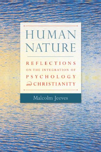 Cover for Malcolm Jeeves · Human Nature: Reflections on the Integration of Psychology and Christianity (Paperback Book) [First Edition, 1 edition] (2006)