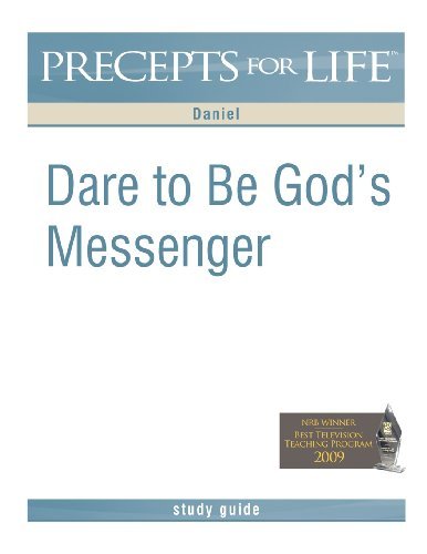 Cover for Kay Arthur · Precepts for Life Study Guide: Dare to Be God's Messenger (Daniel) (Taschenbuch) (2009)