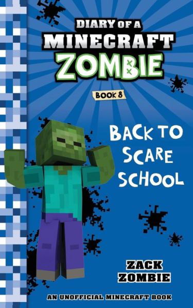 Cover for Zack Zombie · Diary of a Minecraft Zombie Book 8 (Paperback Bog) (2018)