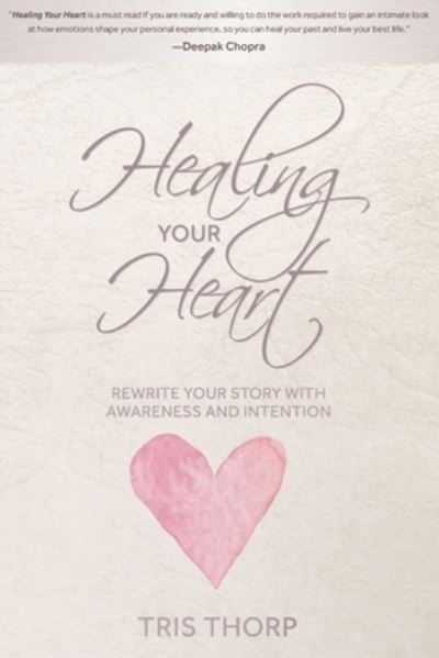 Cover for Tris Thorp · Healing Your Heart (Paperback Book) (2018)