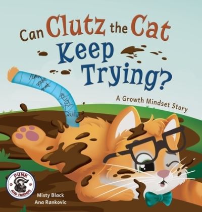 Cover for Misty Black · Clutz the Cat Can Do Hard Things (Book) (2022)