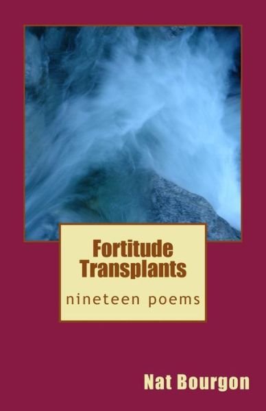 Cover for Nat Bourgon · Fortitude Transplants (Pocketbok) (2018)