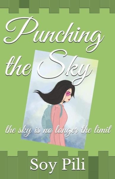 Cover for Soy Pili · Punching the Sky (Pocketbok) (2018)