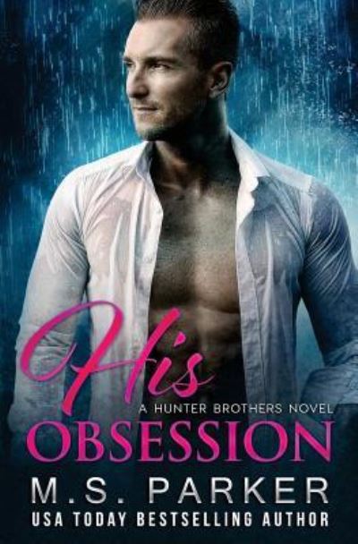 Cover for M S Parker · His Obsession (Paperback Book) (2018)