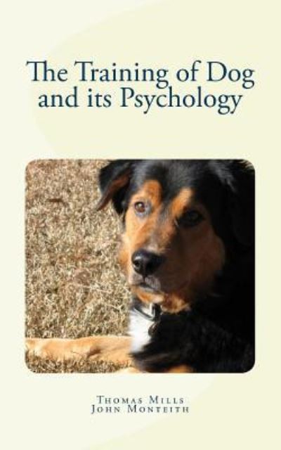 Cover for John Monteith · The Training of Dog and its Psychology (Pocketbok) (2018)