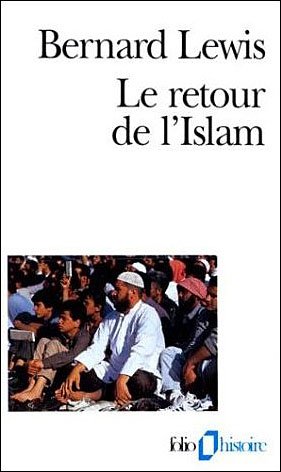 Cover for Bernard Lewis · Retour De L Islam (Folio Histoire) (French Edition) (Paperback Book) [French edition] (1993)