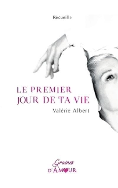 Cover for Va Albert · Le premier jour de ta vie (Paperback Bog) (2021)