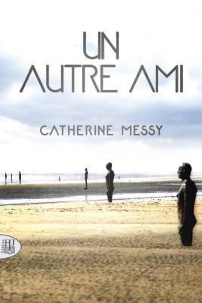 Cover for Catherine Messy · Un autre ami (Paperback Book) (2018)