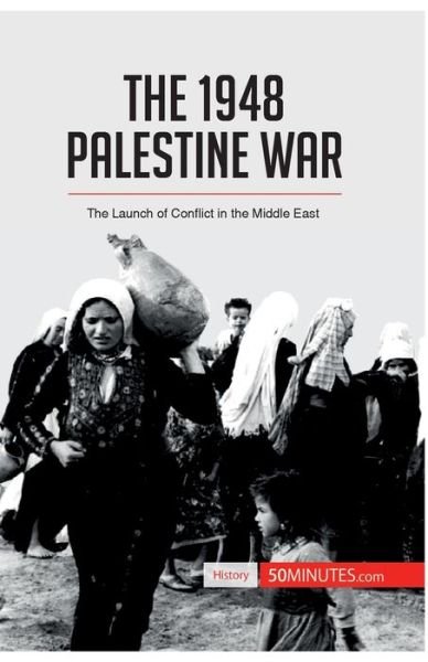 Cover for 50minutes · The 1948 Palestine War (Paperback Book) (2016)