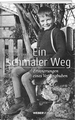 Cover for Christian Liniger · Ein schmaler Weg (Book) (2023)