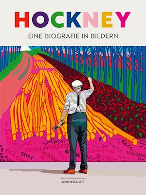 Cover for Simon Elliott · David Hockney - Eine Biografie in Bildern (Book) (2024)