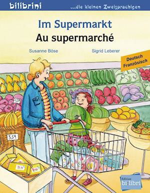 Cover for Böse · Im Supermarkt,Deutsch-Französisch (Book)