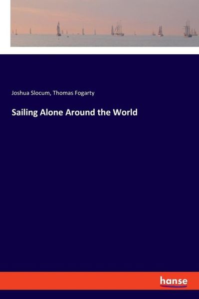 Cover for Joshua Slocum · Sailing Alone Around the World (Paperback Bog) (2019)