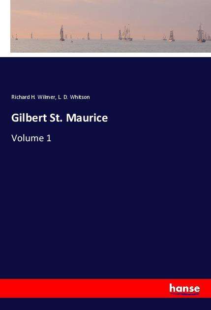 Cover for Wilmer · Gilbert St. Maurice (Book)