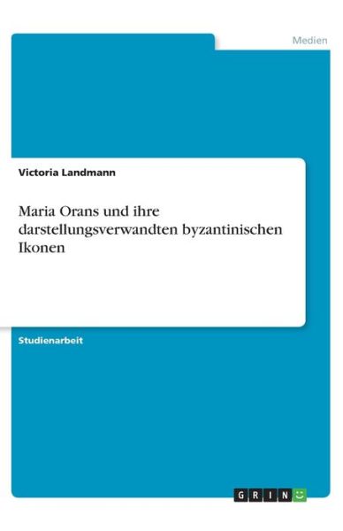 Cover for Landmann · Maria Orans und ihre darstellu (Book)